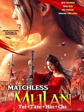 Matchless Mulan (2020) HDRip  Telugu Dubbed Full Movie Watch Online Free