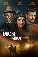 Paradise Highway (2022) HDRip  Hindi Dubbed Full Movie Watch Online Free