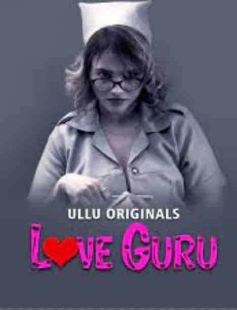 Love Guru Part 2 Ullu Originals (2022) HDRip  Telugu Full Movie Watch Online Free