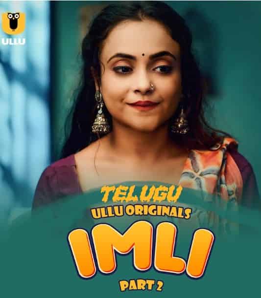 Imli Part 2 Ullu Originals (2023) HDRip  Telugu Full Movie Watch Online Free