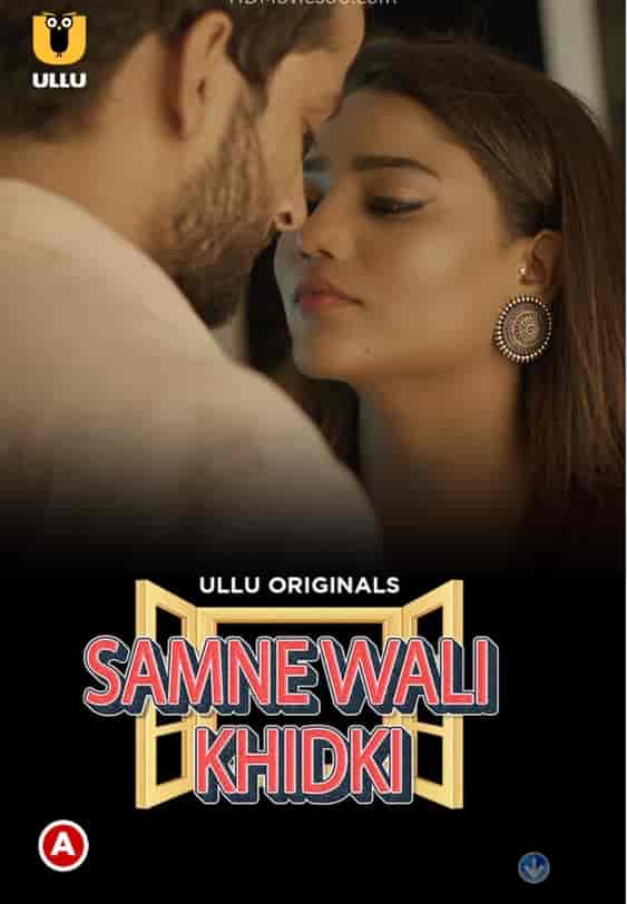 Samne Wali Khidki Part 1 Ullu Originals (2022) HDRip  Hindi Full Movie Watch Online Free