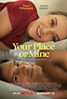 Your Place or Mine (2023) HDRip  Hindi Dubbed Full Movie Watch Online Free