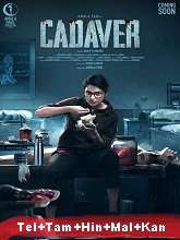 Cadaver (2022) HDRip  Telugu + Tamil + Hindi + Malayalam Full Movie Watch Online Free