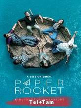 Paper Rocket Season 1 (2022) HDRip  Telugu + Tamil Full Movie Watch Online Free