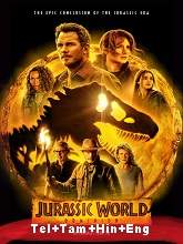 Jurassic World Dominion (2022) HDRip  Telugu + Tamil + Hindi Full Movie Watch Online Free