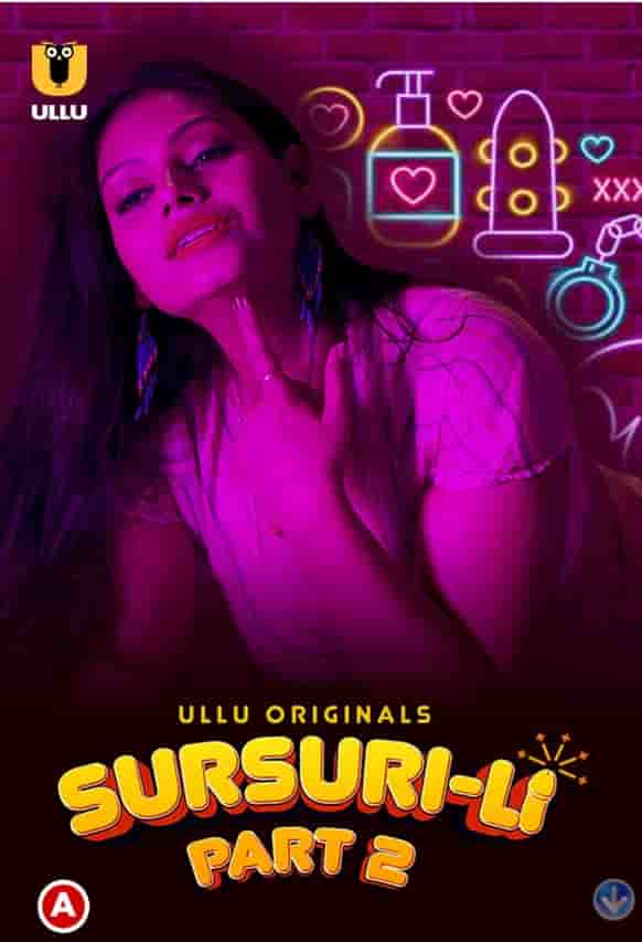 Sursuri-Li Part 2 S01 Ullu Originals (2022) HDRip  Hindi Full Movie Watch Online Free