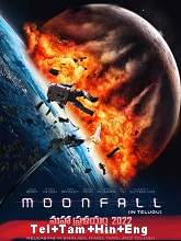 Moonfall (2022) BluRay  Telugu + Tamil + Hindi + Eng Full Movie Watch Online Free