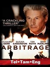 Arbitrage (2013) BluRay  Telugu + Tamil + Eng Full Movie Watch Online Free