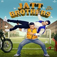 Jatt Brothers (2022) HDRip  Punjabi Full Movie Watch Online Free