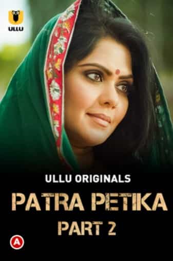 Patra Petika Part 2 Ullu Originals (2022) HDRip  Hindi Full Movie Watch Online Free