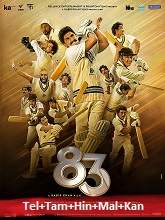 83 (2021) HDRip  Telugu + Tamil + Hindi + Malayalam Full Movie Watch Online Free