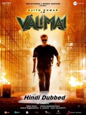 Valimai The Power (2022) DVDScr  Hindi Dubbed Full Movie Watch Online Free