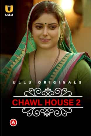 Chawl House 2 (Charmsukh) S01 Ullu Originals Complete (2022) HDRip  Hindi Full Movie Watch Online Free