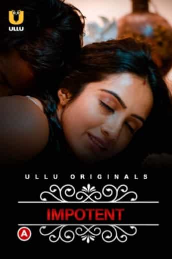 Charmsukh (Impotent) Ullu Original (2022) HDRip  Hindi Full Movie Watch Online Free