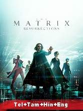The Matrix Resurrections (2021) HDRip  Telugu + Tamil + Hindi Full Movie Watch Online Free
