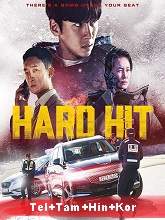 Hard Hit (2021) BluRay  Telugu + Tamil + Hindi Full Movie Watch Online Free