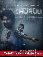 Churuli (2021) HDRip  Telugu + Tamil + Hindi Full Movie Watch Online Free