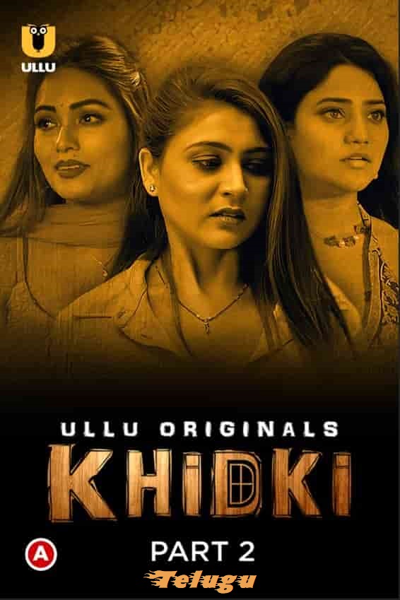 Khidki Part 2 Ullu Originals (2023) HDRip  Hindi Full Movie Watch Online Free