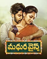 Madhura Wines (2021) HDRip  Telugu Full Movie Watch Online Free