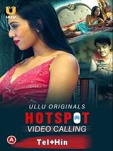 Hotspot (Video Calling) S01 Ullu Originals (2021) HDRip  Telugu Dubbed Full Movie Watch Online Free