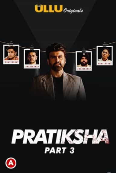Pratiksha Part 3 S01 Ullu Originals (2021) HDRip  Hindi Full Movie Watch Online Free