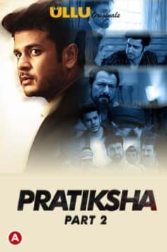 Pratiksha Part 2 S01 Ullu Originals (2021) HDRip  Hindi Full Movie Watch Online Free