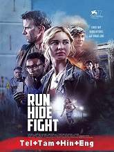 Run Hide Fight (2021) BRRip  Telugu + Tamil + Hindi + Eng Full Movie Watch Online Free
