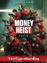 Money Heist Season 5 Episodes [01-05] (2021) HDRip  Telugu + Tamil + Hindi Full Movie Watch Online Free