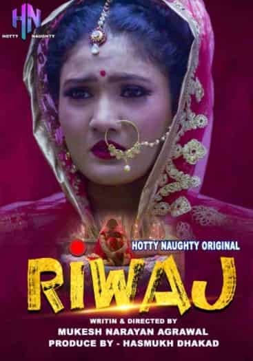 Riwaz Hotty Naughty (2021) HDRip  Hindi Full Movie Watch Online Free
