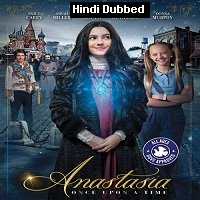 Anastasia (2020) HDRip  Hindi Dubbed Full Movie Watch Online Free