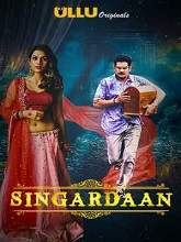 Singardaan (2019) HDRip  Hindi Episode (01-06) Full Movie Watch Online Free