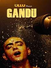 Gandu (2019) HDRip  Hindi Episode (01-02) Full Movie Watch Online Free