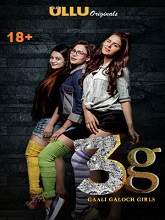 3G Gaali Galoch Girls (2019) HDRip  Hindi Season 1 Episodes [01-08] Full Movie Watch Online Free