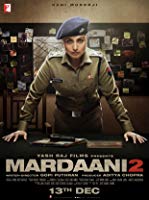 Mardaani 2 (2019) HDRip  Hindi Full Movie Watch Online Free