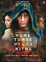 Hume Tumse Pyaar Kitna (2019) DVDScr  Hindi Full Movie Watch Online Free