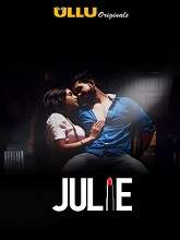 Julie (2019) HDRip  Hindi Season 1 Episodes (01-04) Full Movie Watch Online Free