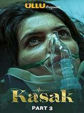 Kasak (2020) HDRip  Hindi Part 3 Episodes (01-04) Full Movie Watch Online Free