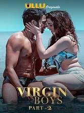 Virgin Boys (2020) HDRip  Hindi Part 2 Full Movie Watch Online Free