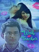 Woh Teacher (2020) HDRip  Hindi Full Movie Watch Online Free