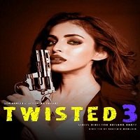 Twisted (2020) HDRip  Hindi Season 3 Full Movie Watch Online Free