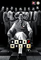 Dark 7 White (2020) HDRip  Season 1 Episodes (01-10) Full Movie Watch Online Free