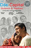 Das Capital Gulamon Ki Rajdhani  (2020) HDRip  Hindi Full Movie Watch Online Free