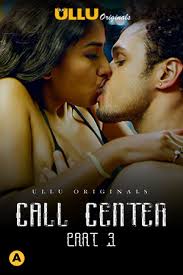 Call Center Part 3 (2020) HDRip  Hindi Full Movie Watch Online Free