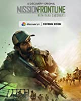 Mission Frontline with Rana Daggubati (2021) HDRip  Hindi Full Movie Watch Online Free
