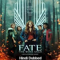 Fate: The Winx Saga (2021) HDRip  Hindi Season 1 Complete Full Movie Watch Online Free