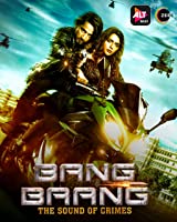 Bang Baang (2021) HDRip  Hindi Season 1 Episodes (01-10) Full Movie Watch Online Free