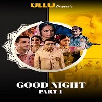 Good Night (2021) HDTV  Hindi Part: 1 Full Movie Watch Online Free