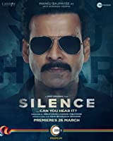 Silence: Can You Hear It (2021) HDRip  Hindi Full Movie Watch Online Free