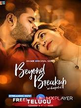Beyond Breakup (2019) HDRip  Telugu Season 1 Episodes (01-10) Full Movie Watch Online Free