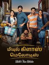 Middle Class Melodies (2020) HDRip  Tamil Full Movie Watch Online Free